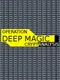 Operation Deep Magic: Cryptanalysis
