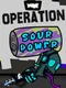 Operation Sour Power