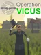 Operation: Vicus