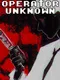 Operator Unknown