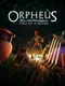 Orpheus: Tale of a Lover