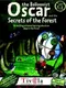 Oscar the Ballonist & The Secrets of the Forest