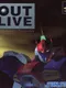 Out Live: Be Eliminate Yesterday