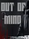 Out Of Mind
