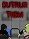 Outrun Them