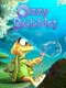 Ozzy Bubbles