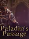 Paladin's Passage