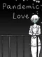 Pandemic Love