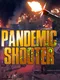 Pandemic Shooter