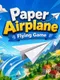 Paper Airplane Flying Game