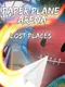 Paper Plane Arena: Lost Places