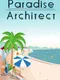 Paradise Architect