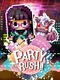 Party Rush!!