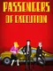 Passengers of Execution