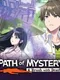 Path of Mystery: A Brush with Death