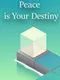 Peace Is Your Destiny