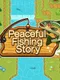 Peaceful Fishing Story