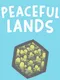 Peaceful Lands