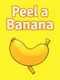 Peel a Banana