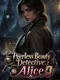 Peerless Beauty Detective: Alice