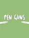 Pen Guns