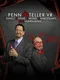 Penn and Teller VR: Frankly Unfair, Unkind, Unnecessary & Underhanded