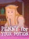 Penny for Your Potion