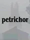 Petrichor