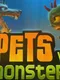 Pets Vs. Monsters