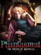 Phantasmat: The Dread of Oakville
