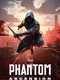 Phantom Ascension