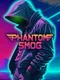 Phantom Smog