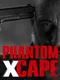 Phantom Xcape