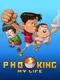 Pho King My Life