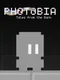 Photobia: Tales from the Dark