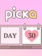 Picka: 30 Days to Love