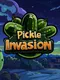 Pickle Invasion