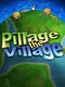 Pillage the Village