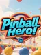 Pinball Hero