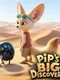 Pip's Big Discovery