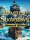 Pirates! Showdown: Enhanced Edition