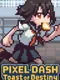 Pixel Dash: Toast of Destiny