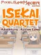Pixel Game Maker Series: Isekai Quartet Adventure - Action Game