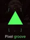 Pixelgroove