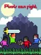 Pixels can fight