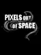 Pixels Out of Space