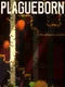 Plagueborn
