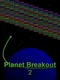 Planet Breakout 2