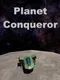 Planet Conqueror