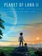 Planet of Lana II: Children of the Leaf